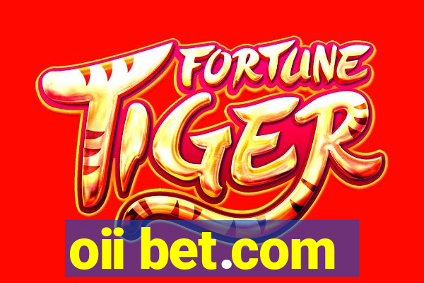 oii bet.com